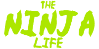 The Ninja Life